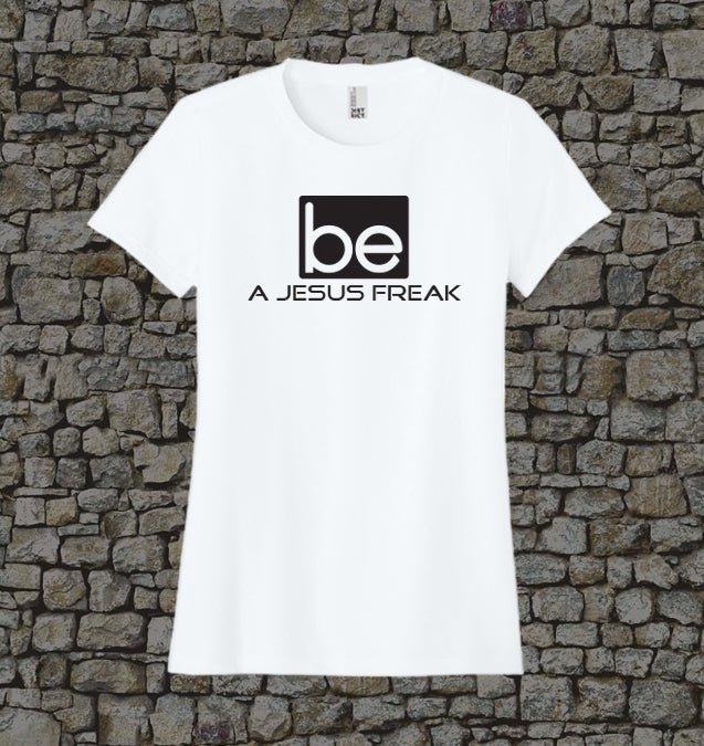 WOMEN - Be a Jesus Freak