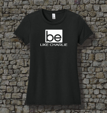 WOMEN - Be Like Charlie