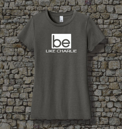 WOMEN - Be Like Charlie