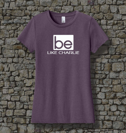 WOMEN - Be Like Charlie