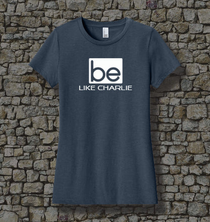 WOMEN - Be Like Charlie