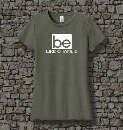 WOMEN - Be Like Charlie