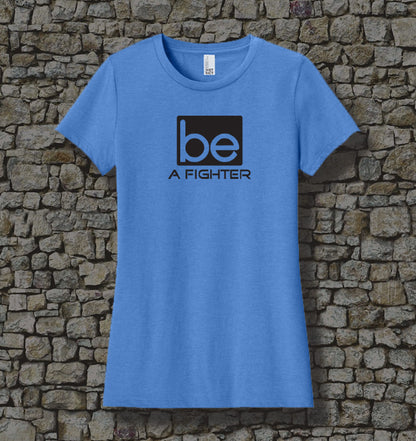 WOMEN - Be a Fighter
