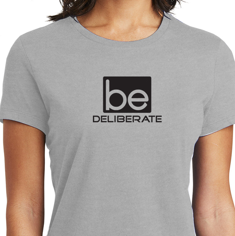 Be Deliberate