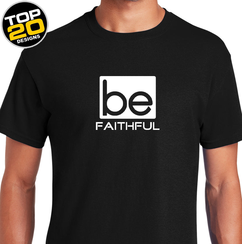 Be Faithful