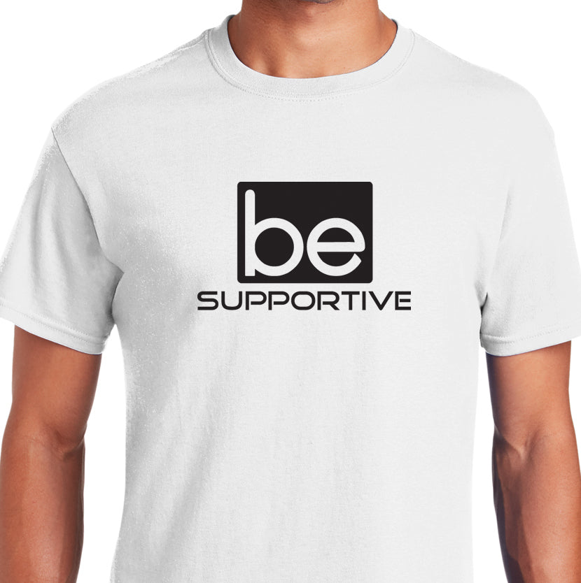 Be Supportive