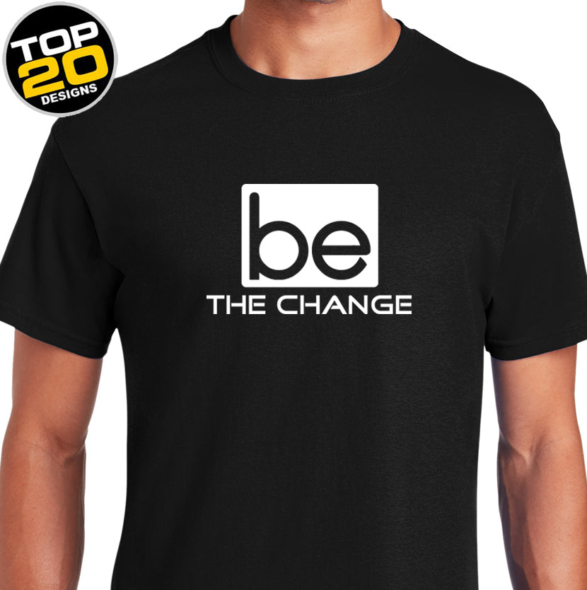 Be The Change