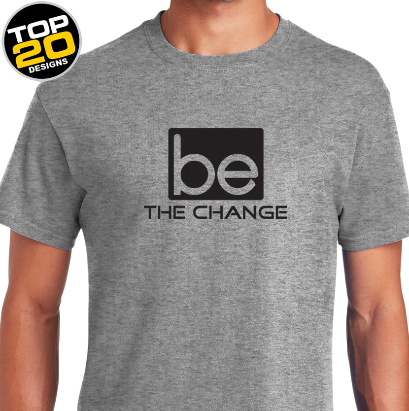 Be The Change